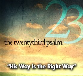 His Way Is the Right Way