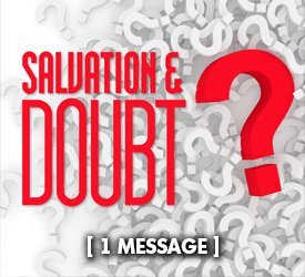 Salvation and Doubt
