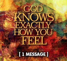 God Knows Exactly How You Feel