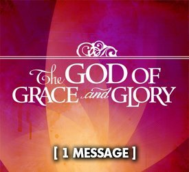 The God of Grace and Glory