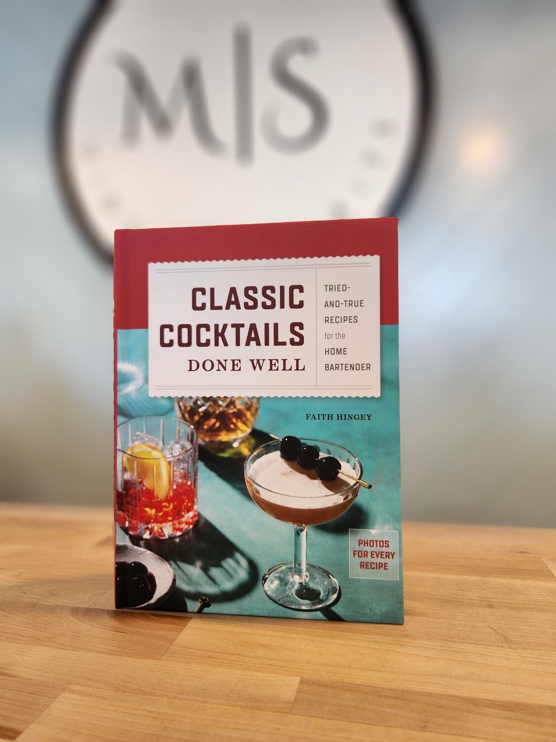 Classic Cocktails Done Well