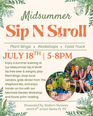 Midsummer Sip N Stroll