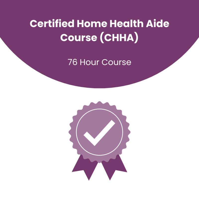 Certified Home Health Aide Course (CHHA)