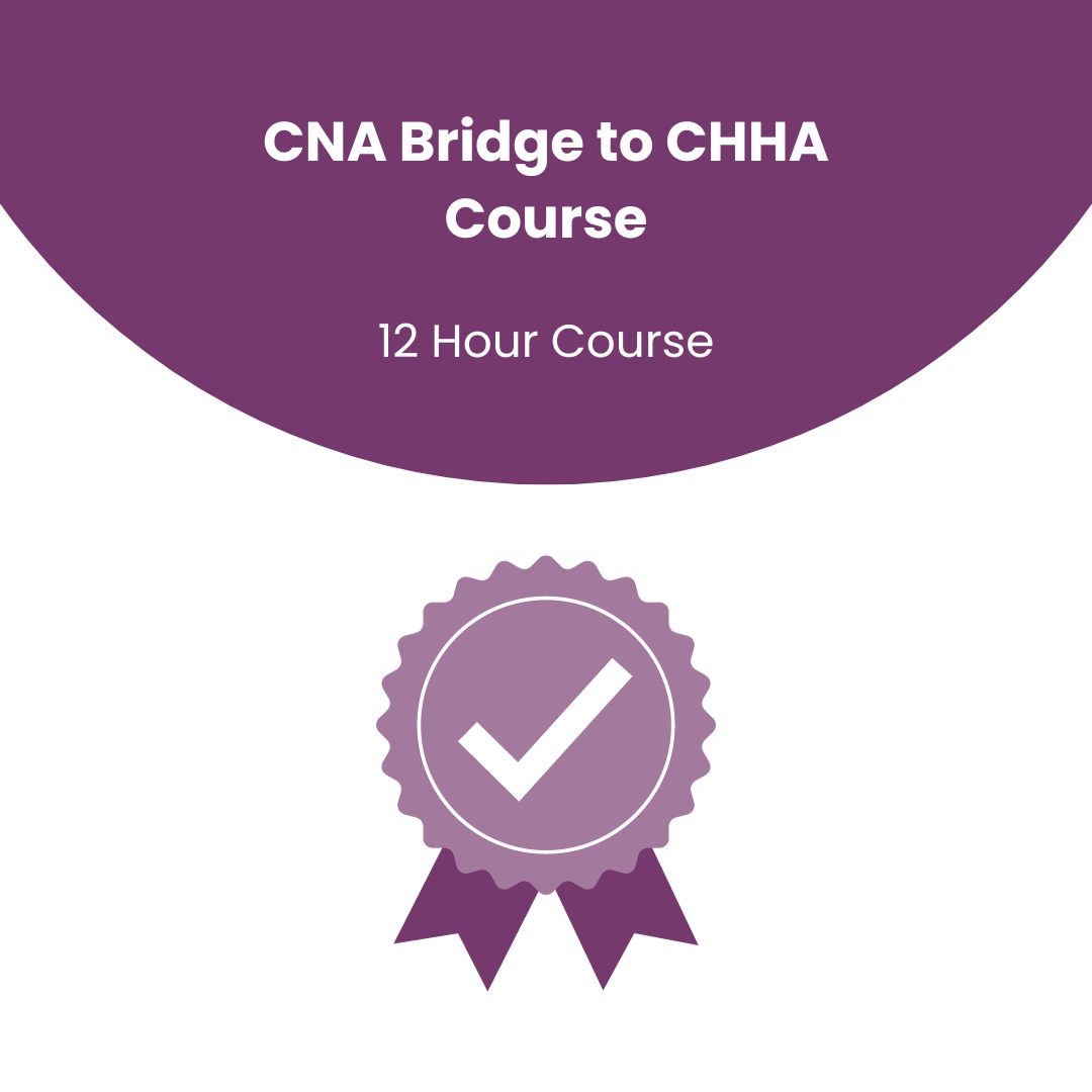 CNA Bridge to CHHA Course