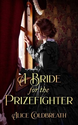 A Bride for the Prizefighter (Victorian Prizefighters Book 1)