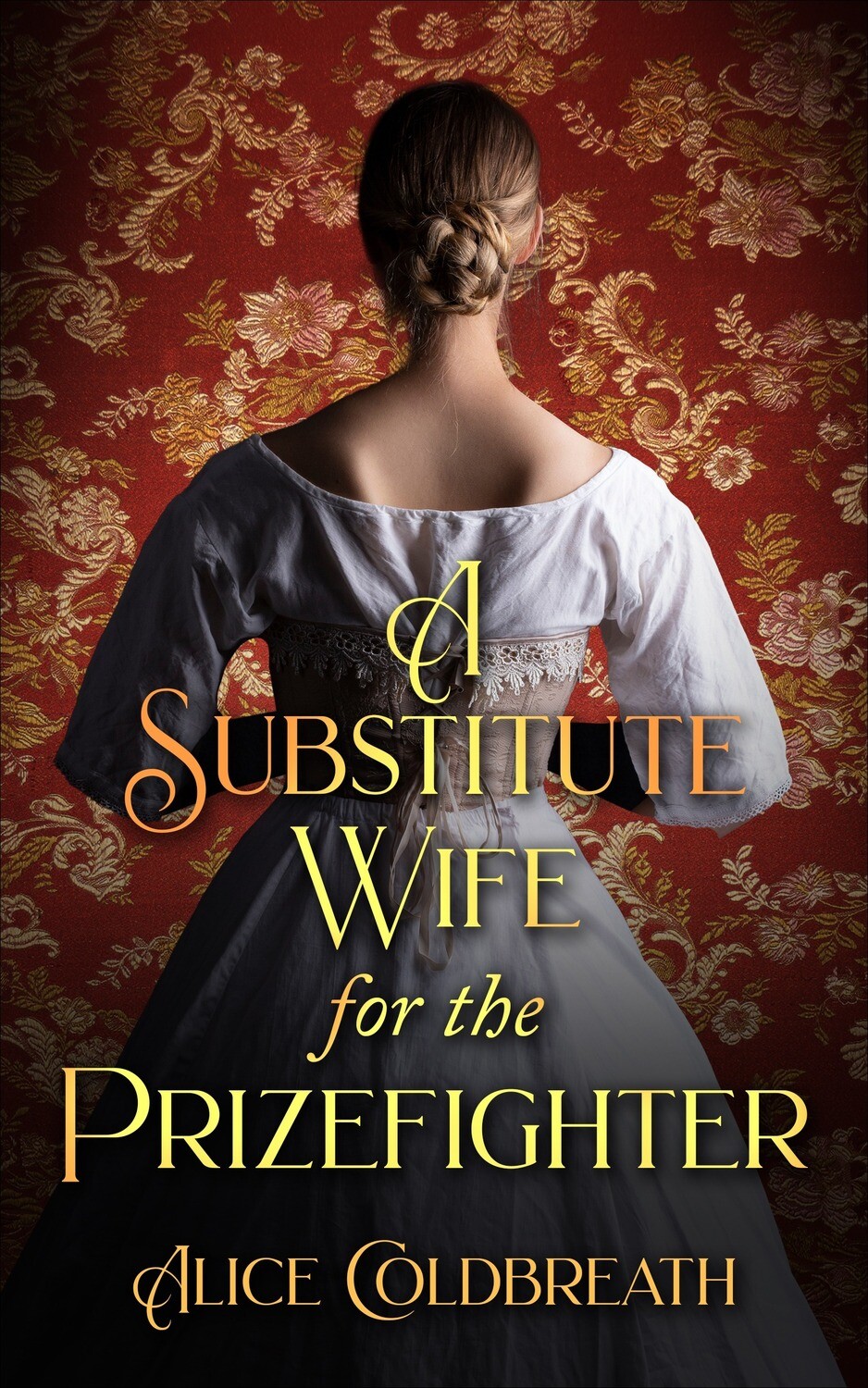 A Substitute Wife for the Prizefighter (Victorian Prizefighters Book 2)
