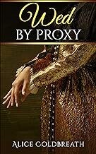Wed By Proxy (Brides of Karadok Book 1)