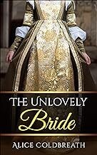 The Unlovely Bride (Brides of Karadok Book 2)