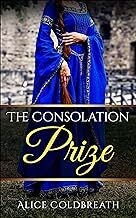 The Consolation Prize (Brides of Karadok Book 3)
