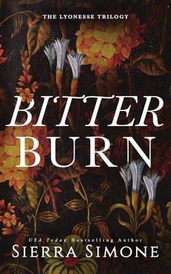 Bitter Burn (PreOrder) Signed