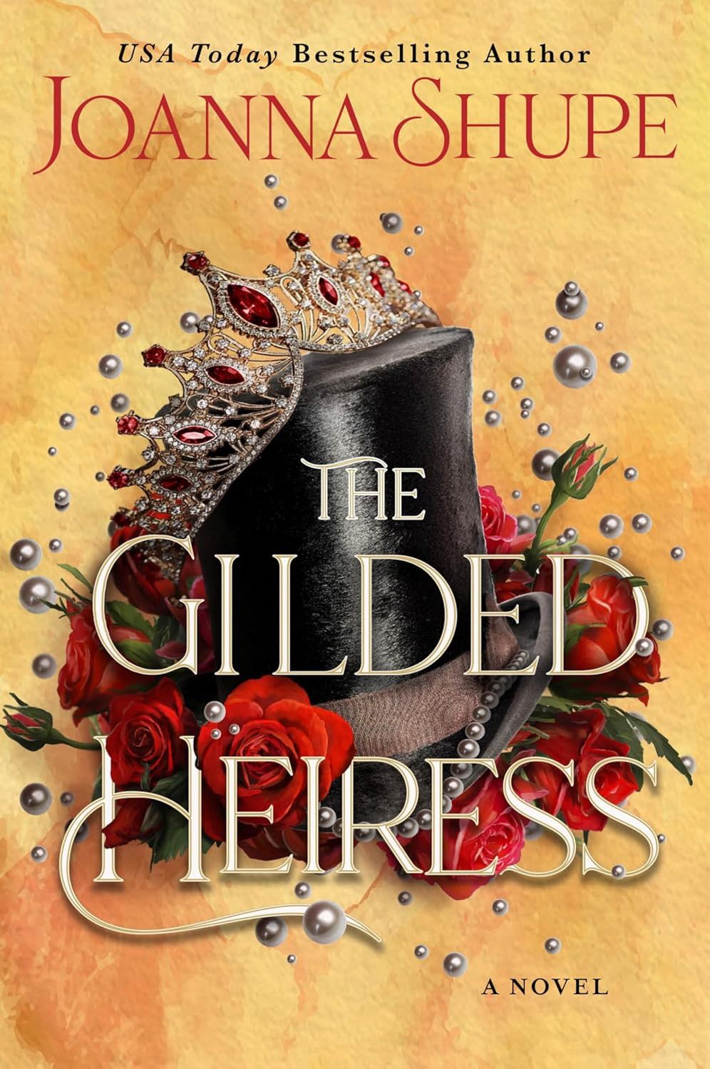 Liana De La Rosa &amp; Joanna Shupe BOOK PRE-ORDER (8/27), Book: The Gilded Heiress by Joanna Shupe