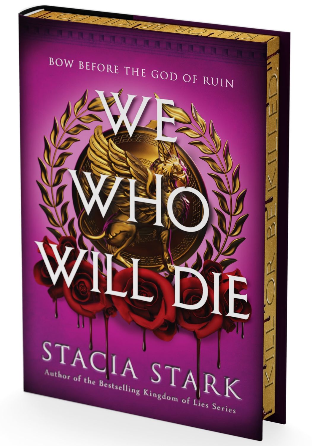 We Who Will Die Deluxe-Pre Order Dec. 30