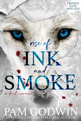 Rise of Ink and Smoke-PRE-ORDER March 24