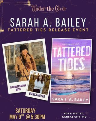 Tattered Tides Event with Sarah A Bailey May 9th