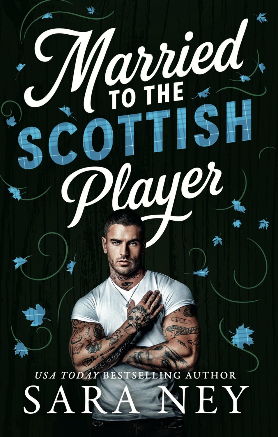 Married to the Scottish Player - PREORDER June 23, 2026