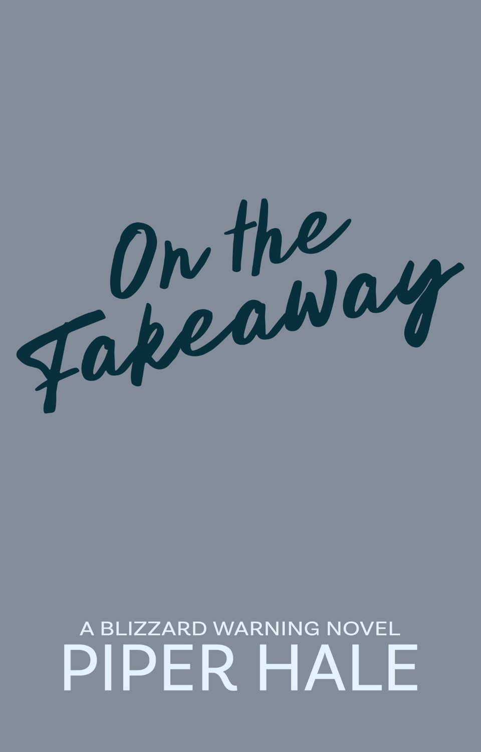 On The Fakeaway -PREORDER November 19, 2026