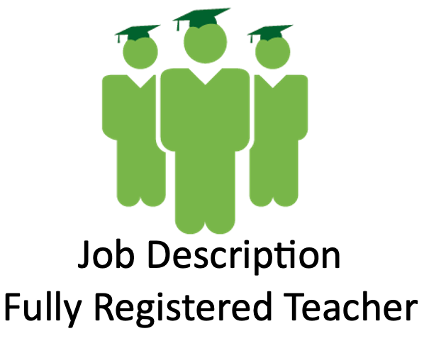 Job Description Fully Registered Teacher