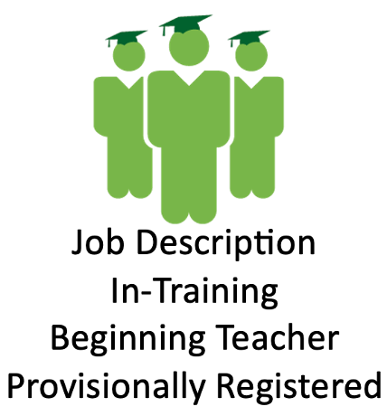 Job Description In-training &amp; Beginning Teacher