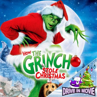 How the Grinch Stole Christmas - Drive In Movie How the Grinch Stole Christmas - Drive In Movie