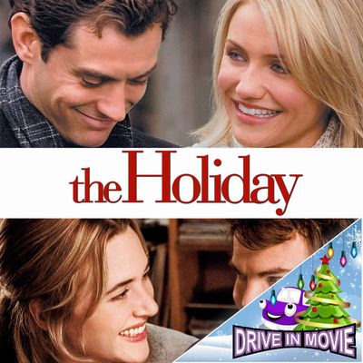 The Holiday - Drive In Movie The Holiday - Drive In Movie