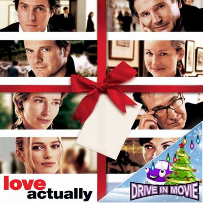 Love Actually - Drive In Movie Love Actually - Drive In Movie