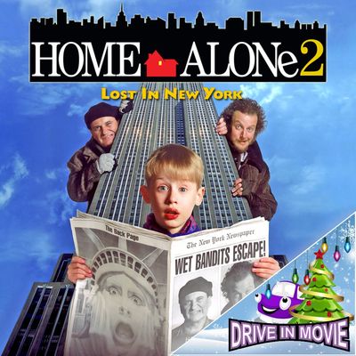 Home Alone 2: Lost in New York - Drive In Movie