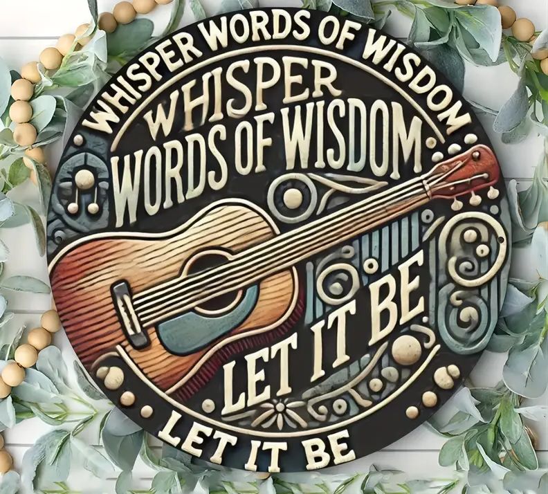 Whisper Words of Wisdom Sign