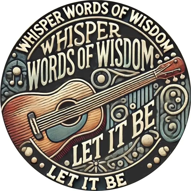 Whisper Words of Wisdom Sign