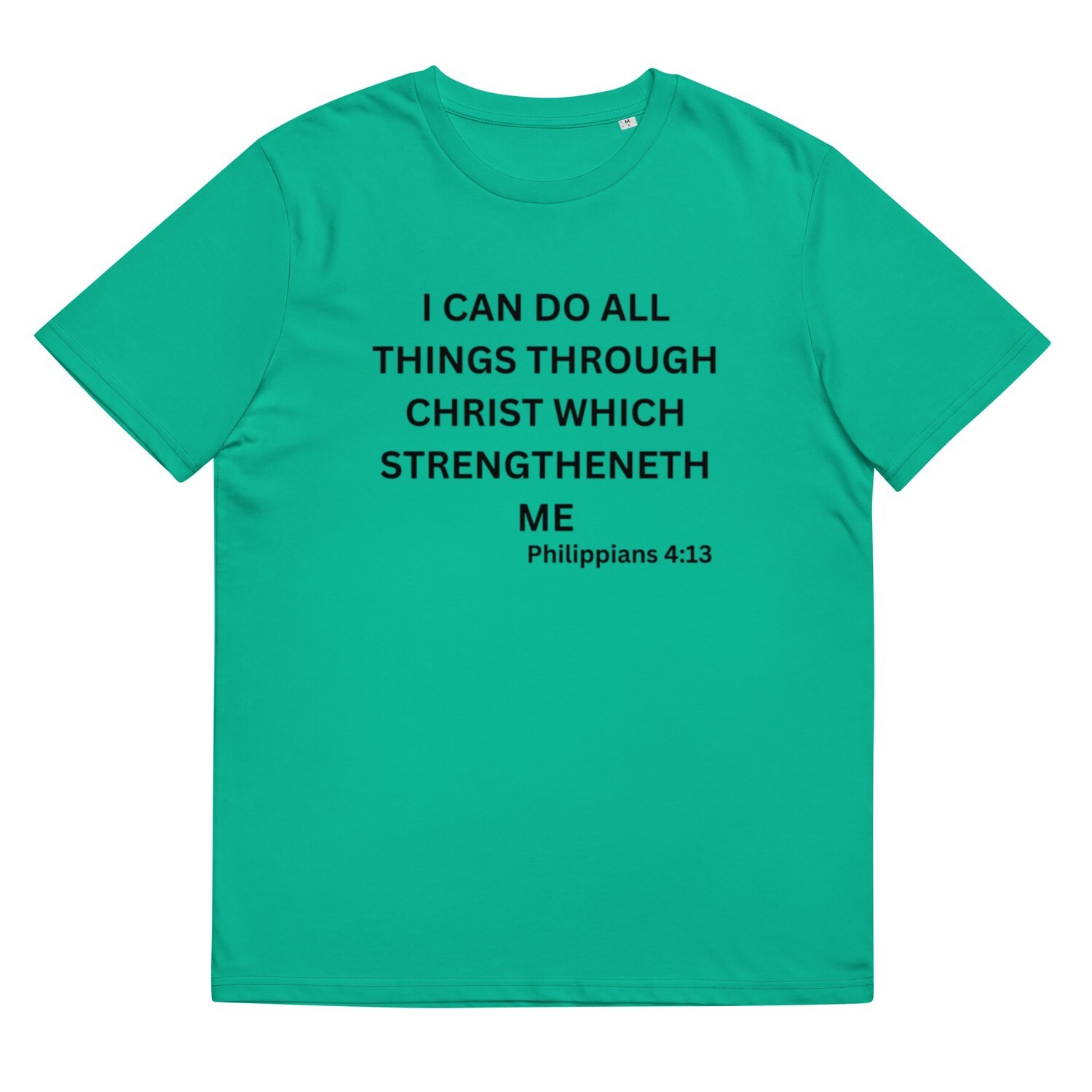Unisex organic I CAN DO ALL THINGS cotton t-shirt