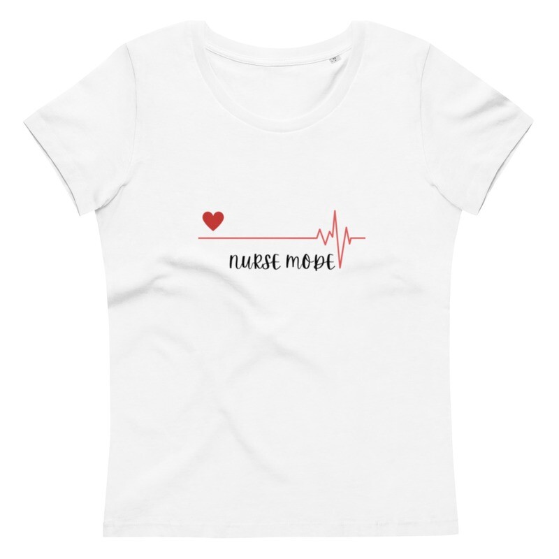  Nurse Mode- Women’s fitted  eco tee 