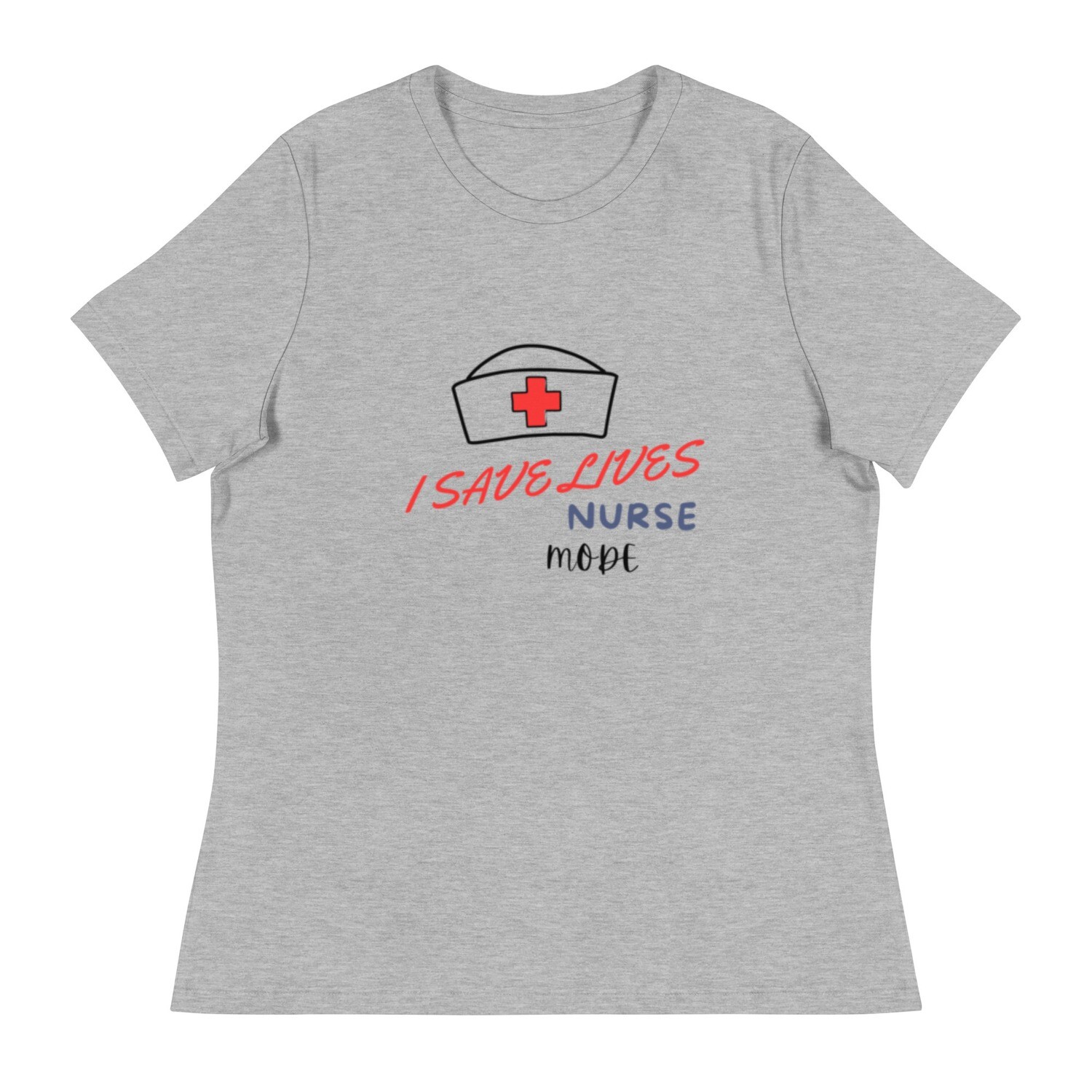 Women's Relaxed Nurse Mode T-Shirt