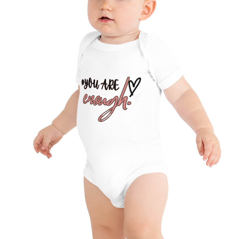 Baby short sleeve #You are Enough piece.
