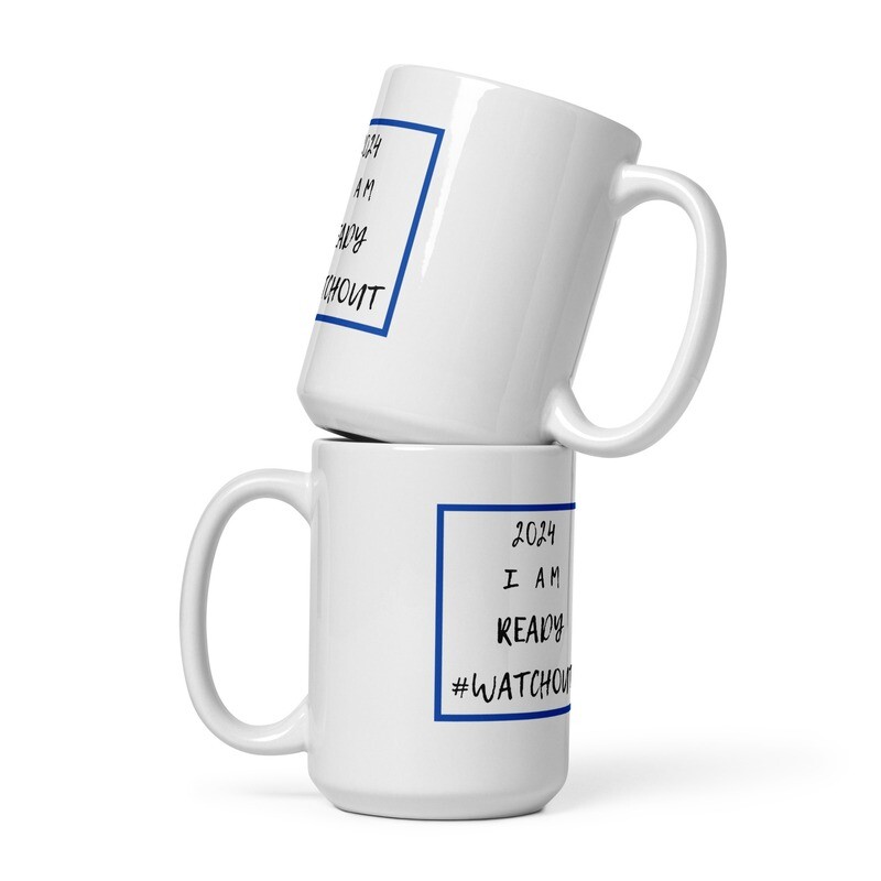 I am ready # watchout, White glossy mug
