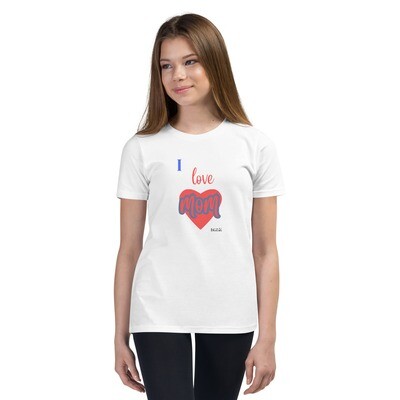 Youth Short Sleeve T-Shirt I love mom