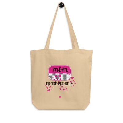 Mom En-tre- pre- neur - Eco Tote Bag