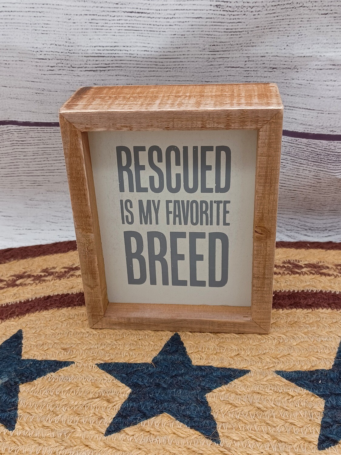 Rescued Is My Favorite Breed Freestanding Box Sign, Primitives by Kathy