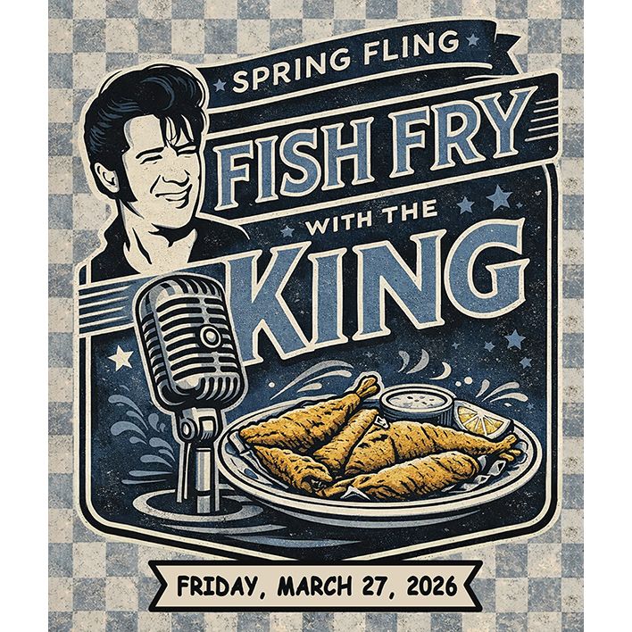 "Spring Fling Fish Fry with the King"