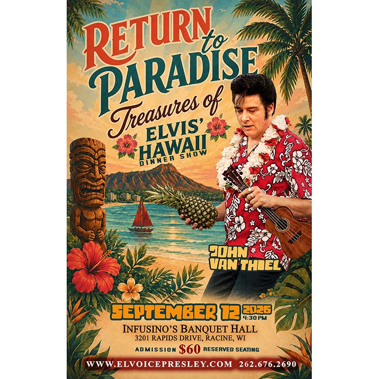 "Return to Paradise: Treasures of Elvis' Hawaii" Dinner Show Admission