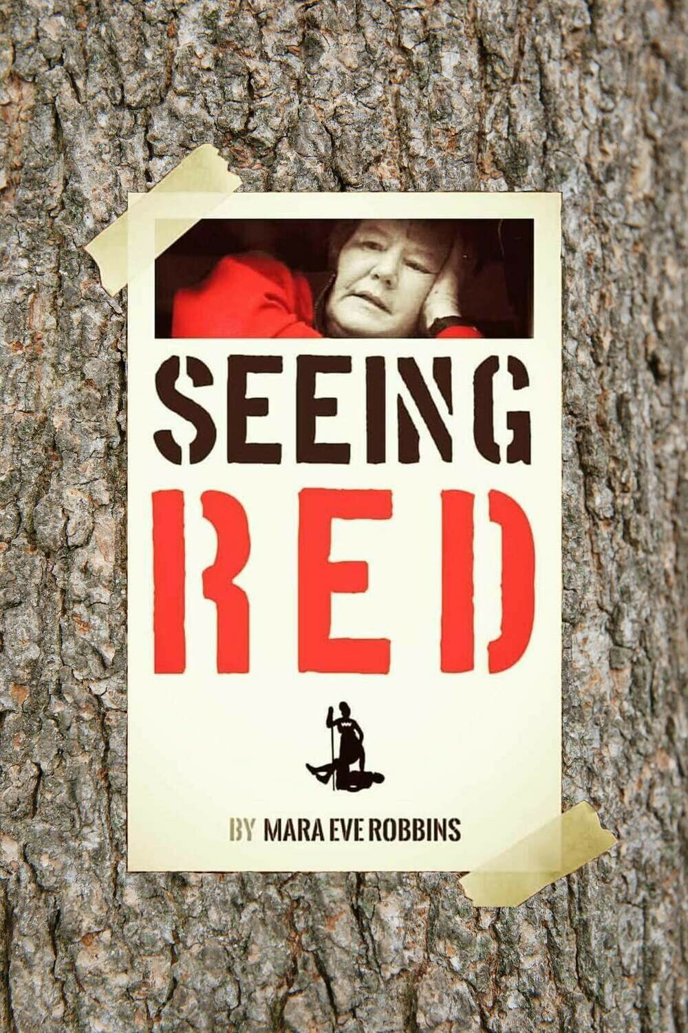 Seeing Red, by Mara Eve Robbins