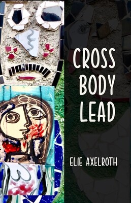 Cross Body Lead, by Elie Axelroth