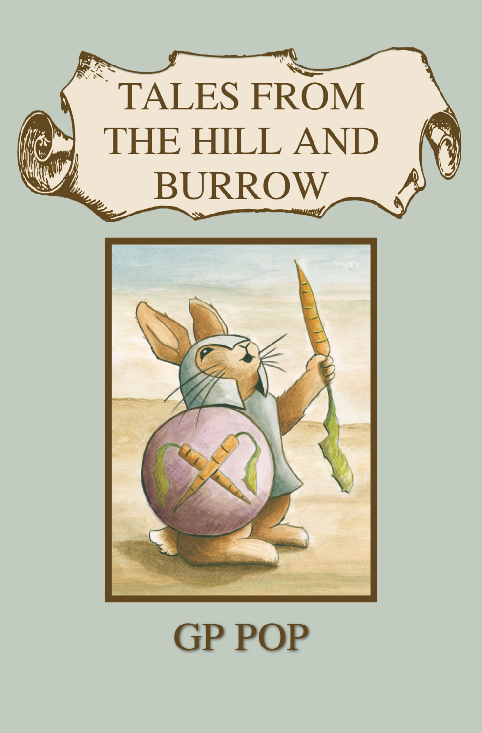 Tales From the Hill and Burrow, by GP Pop