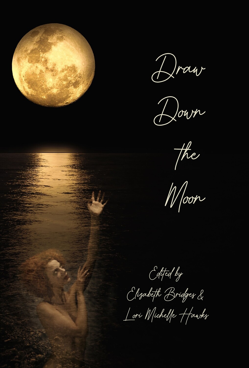 Draw Down the Moon, A Collection of Short Stories