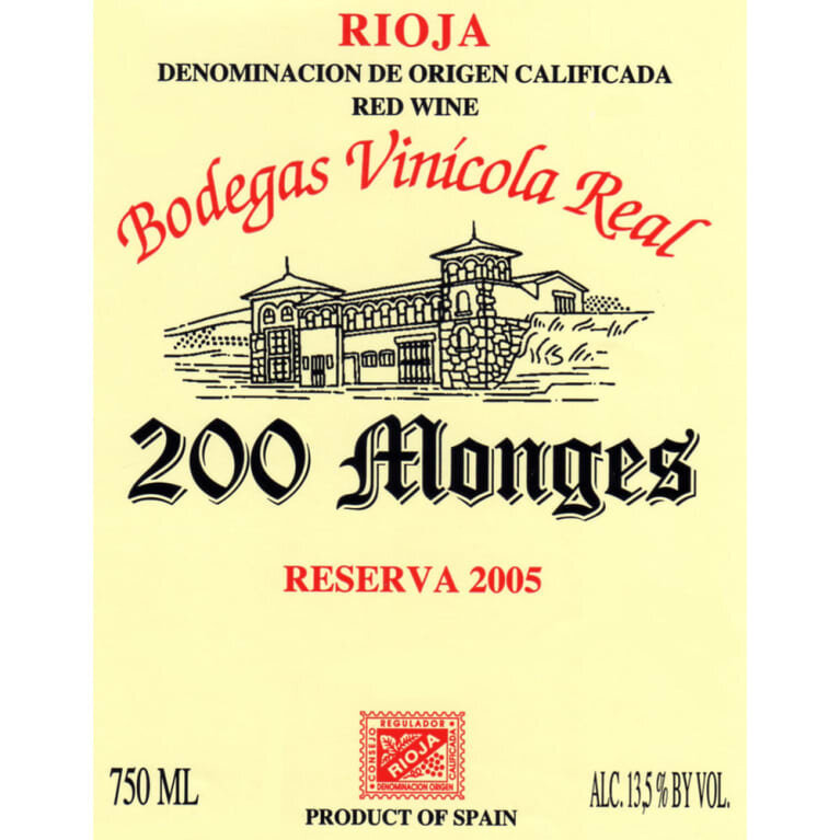 Bodegas Vinicola Real 200 Monges Reserva Especial 2005