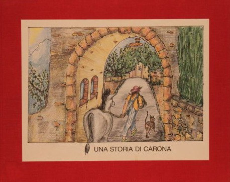 Una storia di Carona