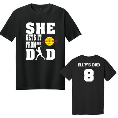She Gets It From Her Dad Tee