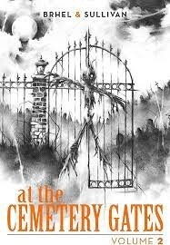 At the Cemetery Gates: Volume 2