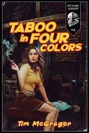 Taboo in Four Colors by Tim McGregor