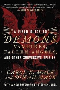A Field Guide to Demons, Vampires, and Fallen Angels