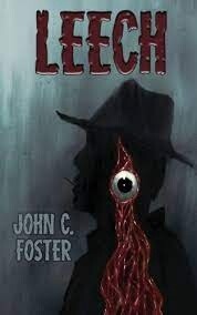 Leech by John C. Foster