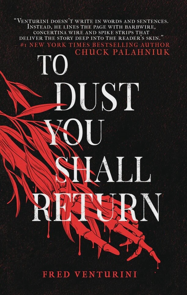 To Dust You Shall Return By Fred Venturini